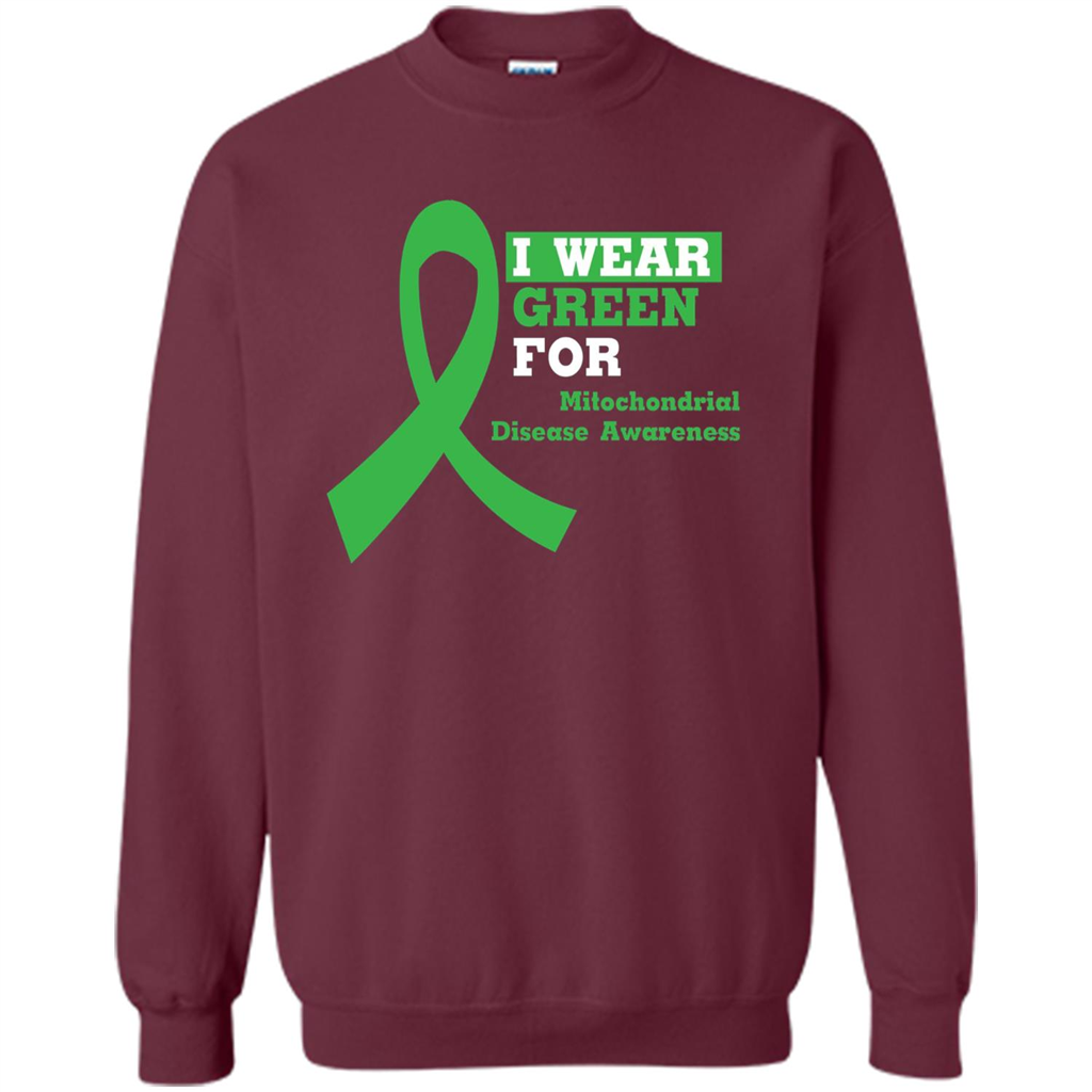I Wear Green Mitochondrial Disease Awareness Strong T-shirt Maroon