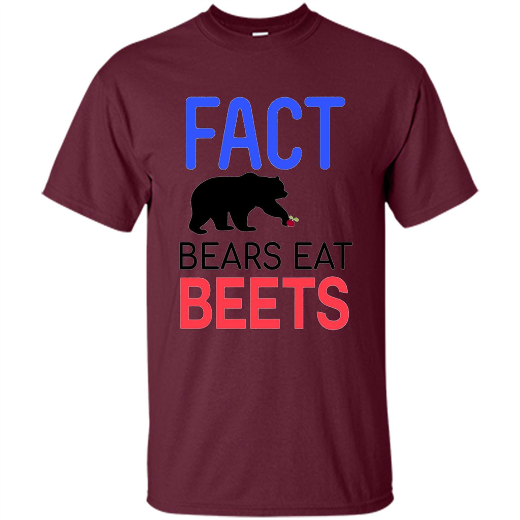 FACT Bears Eat Beets T-shirt Funny Men Women Novelty Gift Maroon