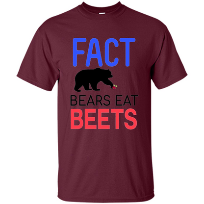 FACT Bears Eat Beets T-shirt Funny Men Women Novelty Gift Maroon