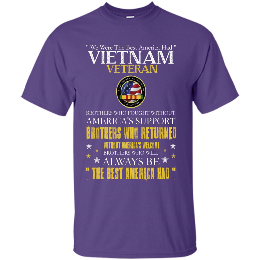 Vietnam Veteran T-shirt We Were The Best America Had Purple