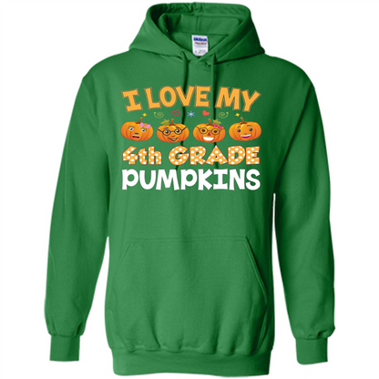 I Love my 4th Graders Pumpkins T-Shirt Fourth Grade Teacher Irish Green