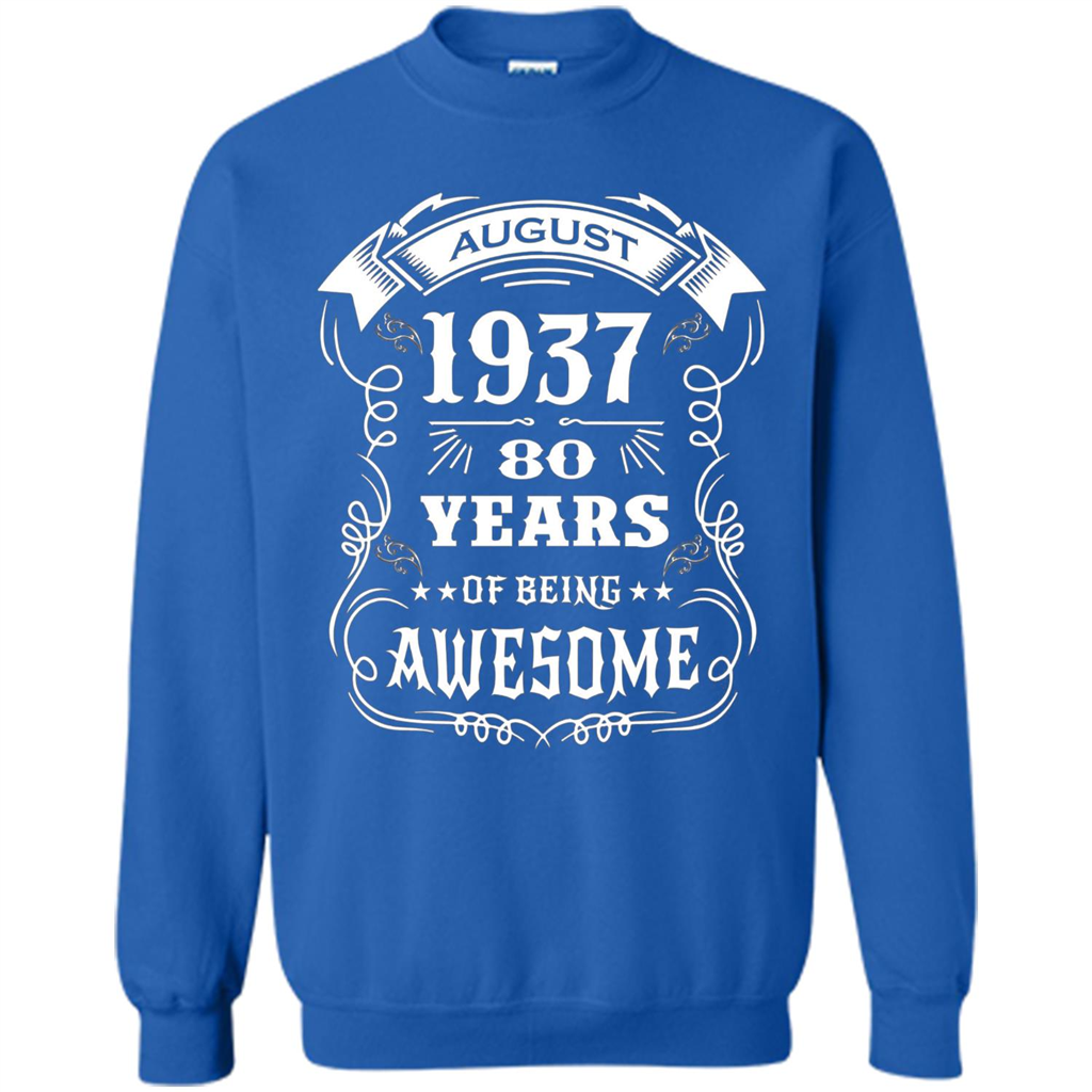 Born in August 1937 80 years of being awesome T-Shirt