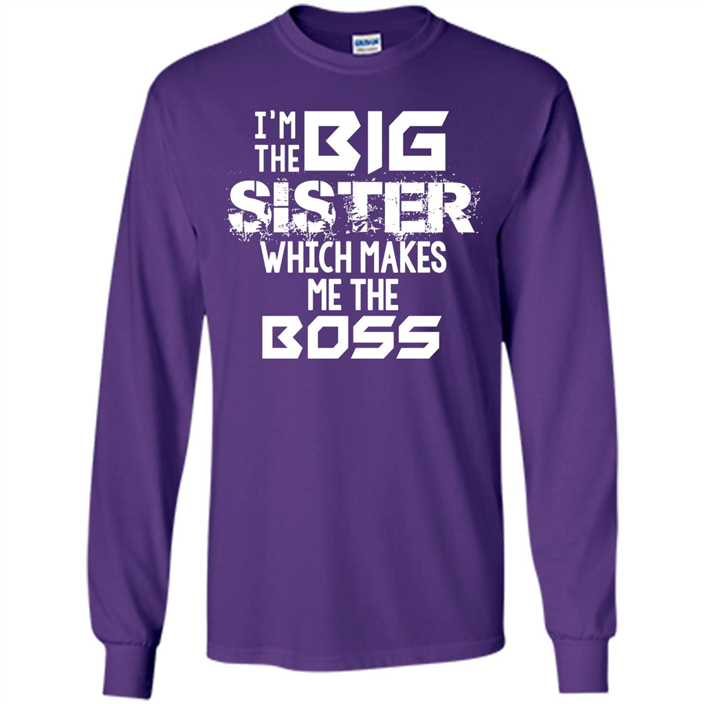 Family T-shirt I’m The Big Sister Which Makes Me The Boss T-shirt Purple