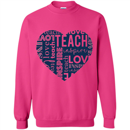 Teacher T-shirt Teach Love And Inspire T-shirt Heliconia