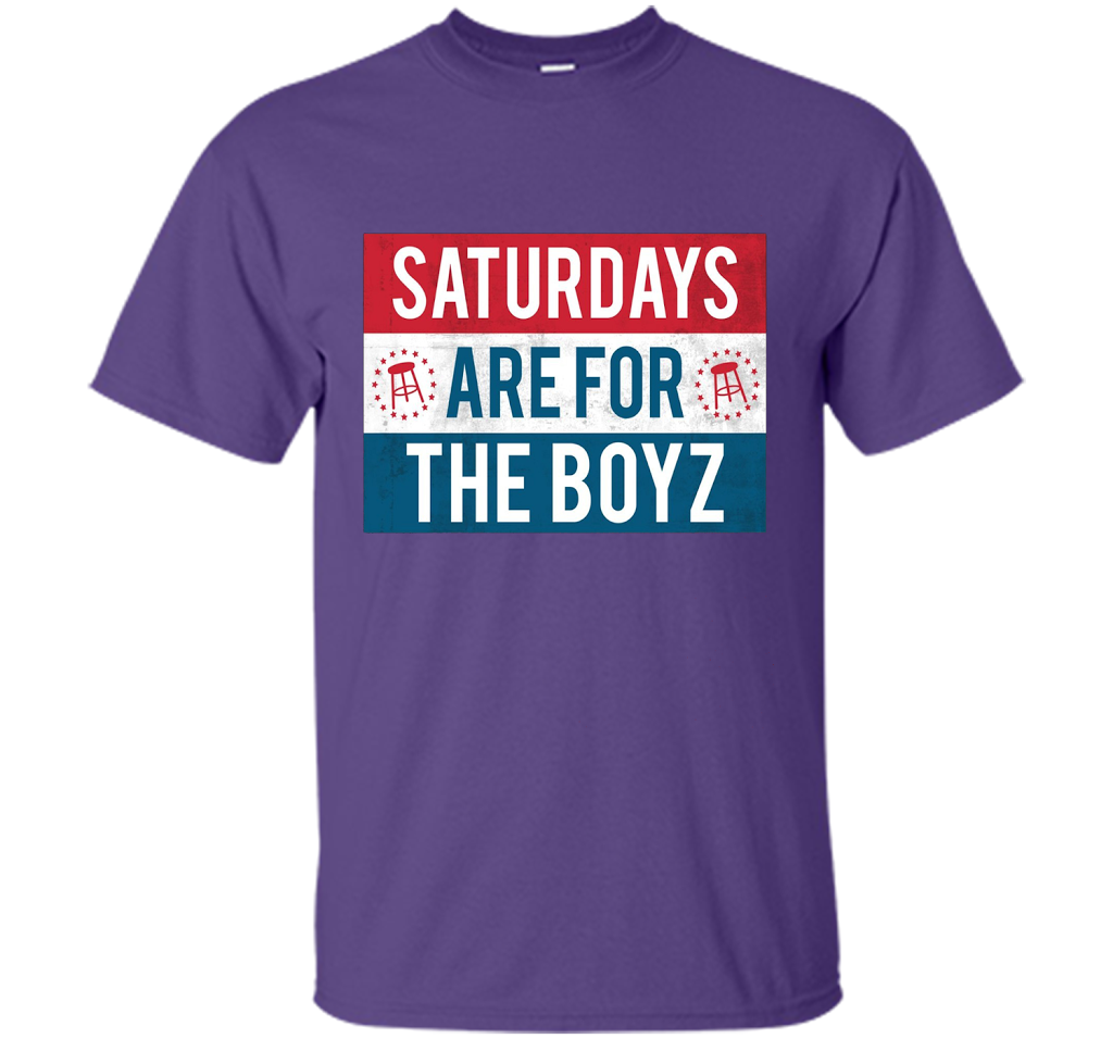 Saturdays Are For The Boyz T Shirt cool shirt Purple