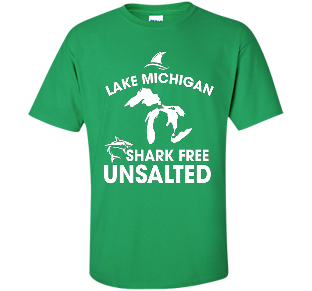 Lake Michigan T-Shirt Unsalted Shark Free Great Lakes T-shirt Irish Green