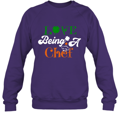 Love Being A Chef Saint Patricks Day Shirt Sweatshirt Purple