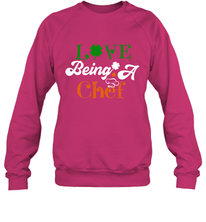 Love Being A Chef Saint Patricks Day ShirtUnisex Fleece Pullover Sweatshirt
