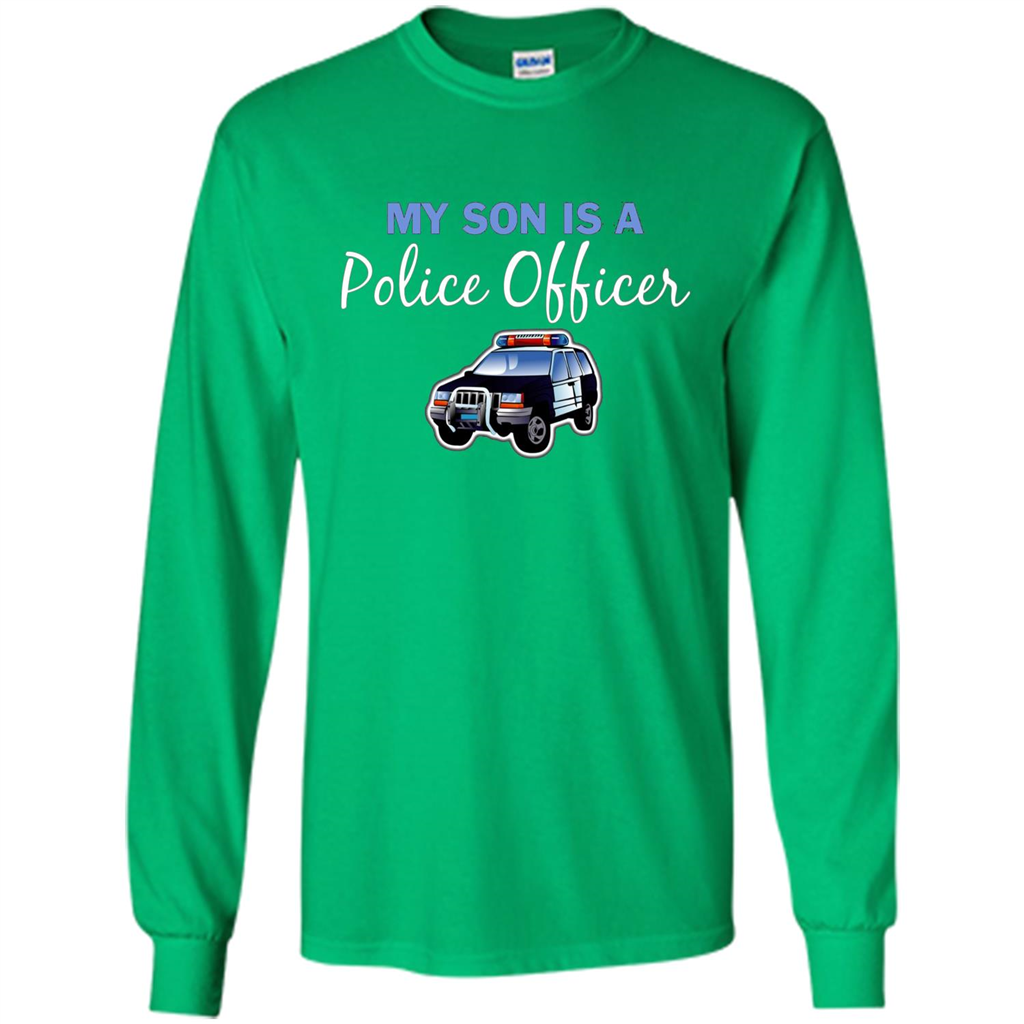 My Son Is A Police Officer T-Shirt Irish Green
