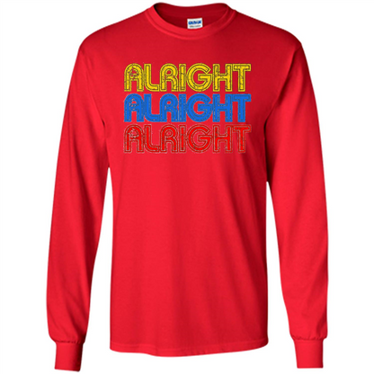 Alright Alright Alright T-shirt Red