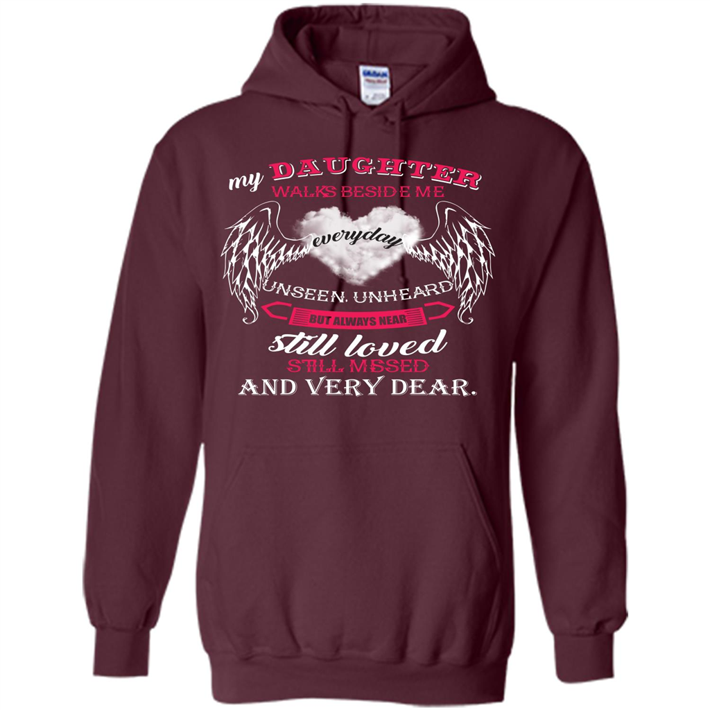 Parent T-shirt My Daughter Walks Beside Me Everyday Unseen T-shirt Maroon