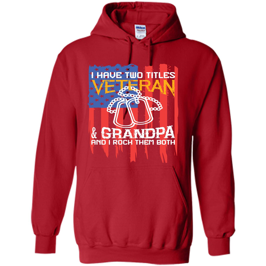 Military T-shirt I Have Two Titles Veteran and Grandpa T-shirt Red