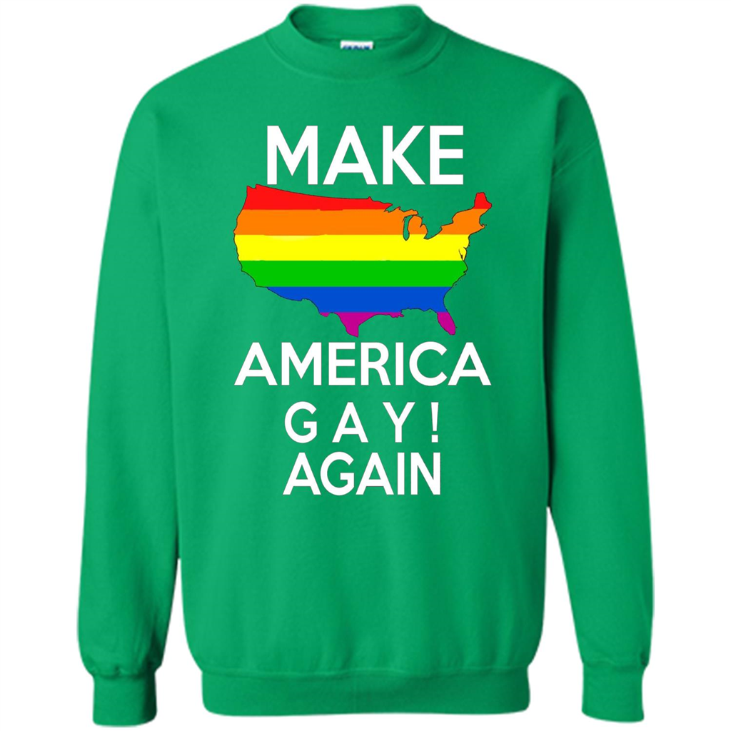 LGBT Pride T-shirt Make America Gay Again Tshirt Irish Green