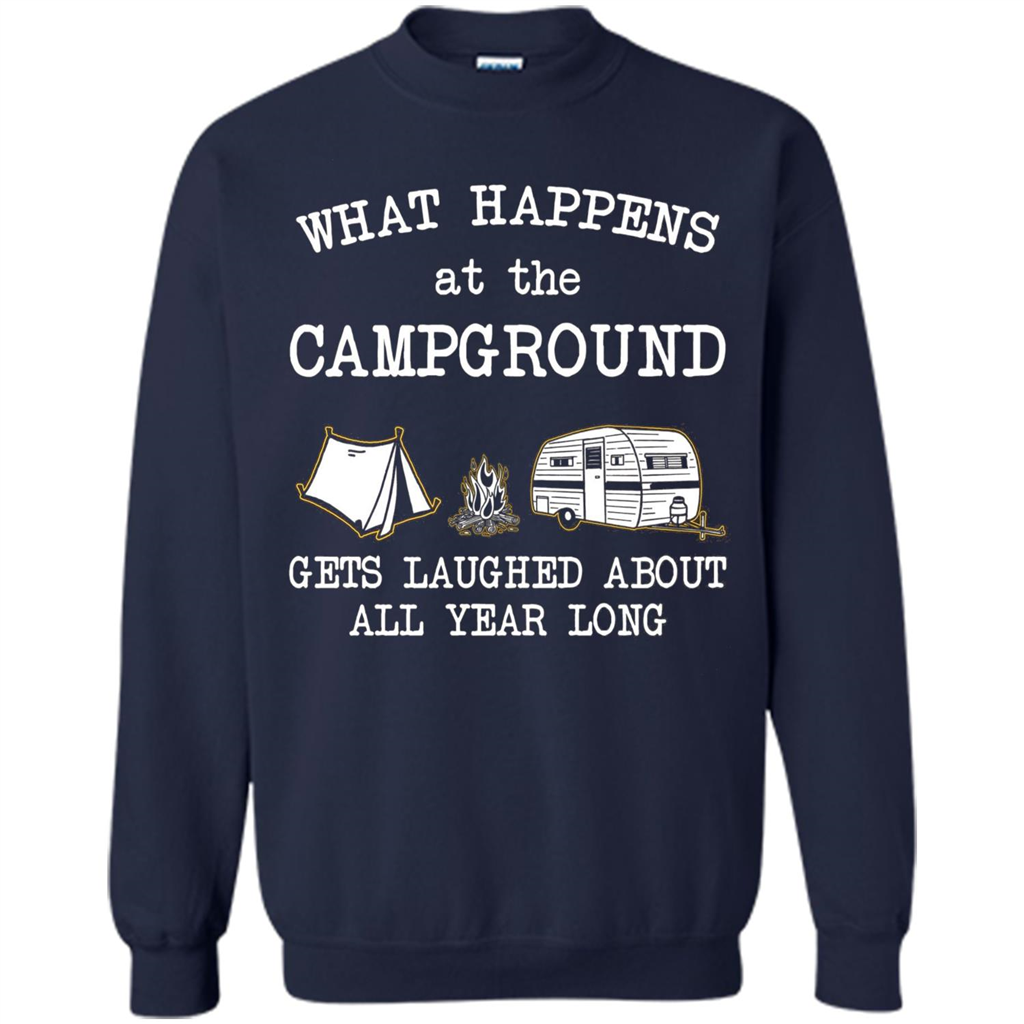 Camping T-shirt What Happens At The Campground Gets Laughed T-shirt Navy