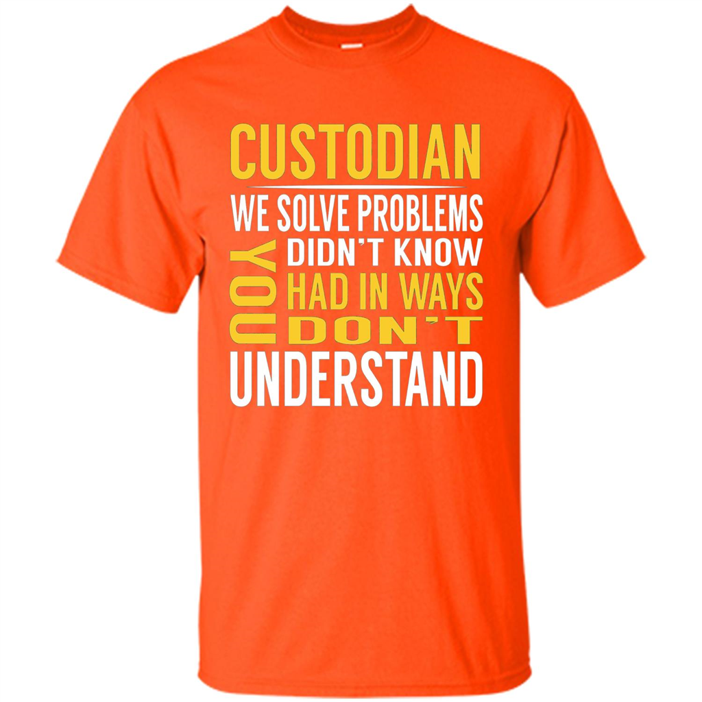 Custodian Solve Problems T-shirt Orange