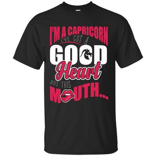 Capricorn T-shirt Im A Capricorn Ive Got A Good Heart Royal