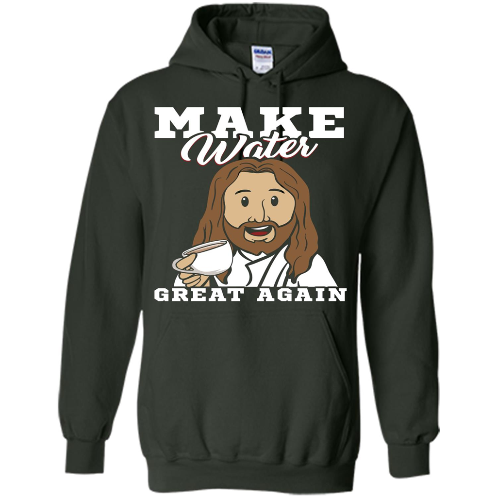 Jesus T-Shirt Make Water Great Again Forest Green