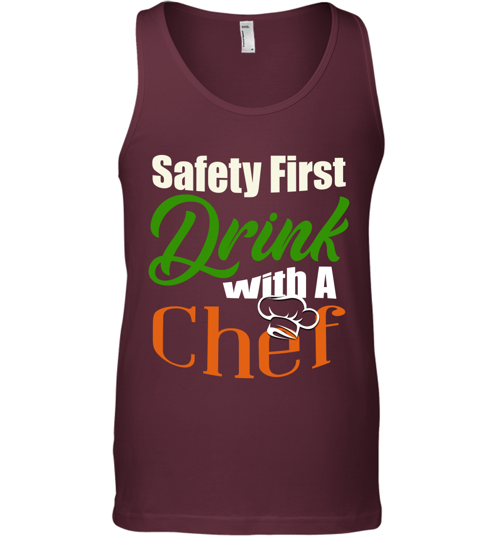 Safety First Drink With A Chef Saint Patricks Day Shirt Tank Top Maroon