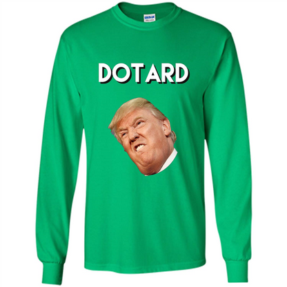 American President T-shirt Dotard T-Shirt Irish Green