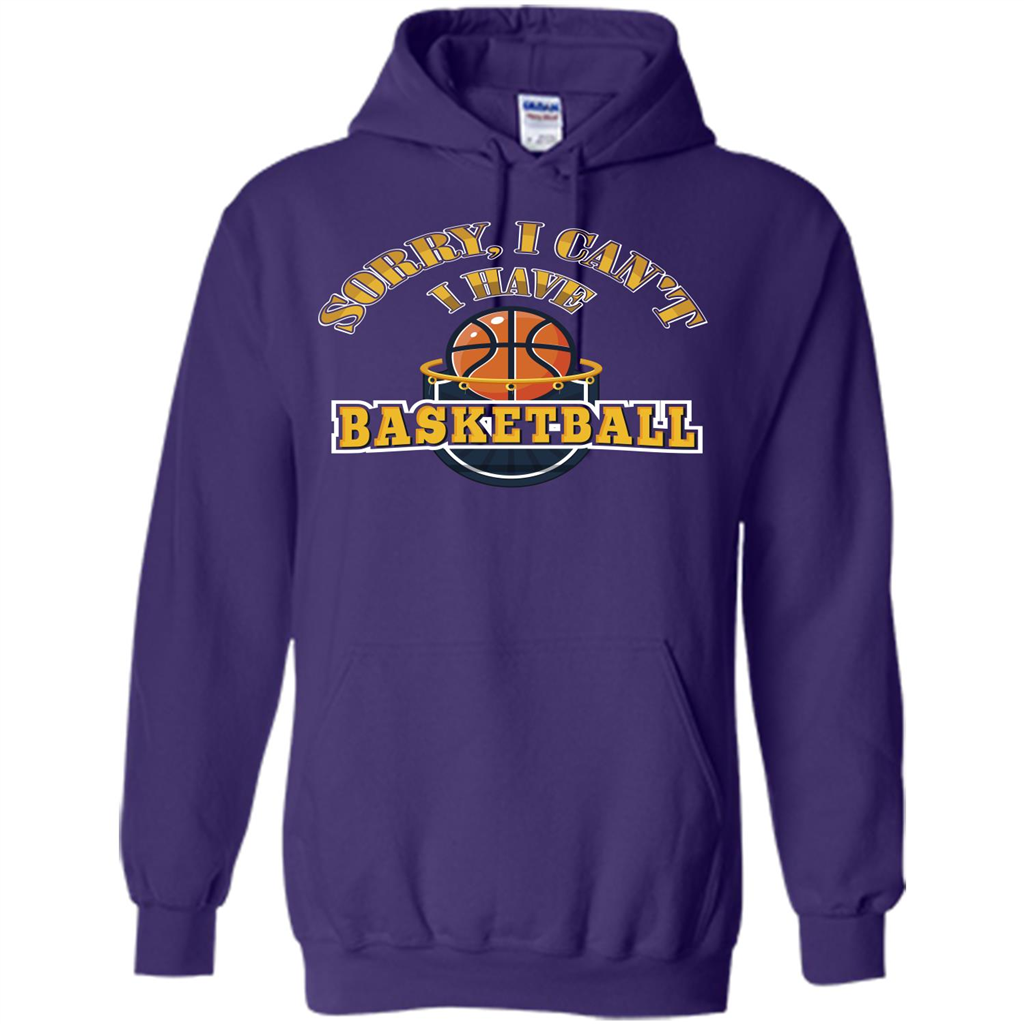 Basketball Lover Gift T-shirt Sorry, I Can't I Have Basketball Purple