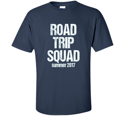 Road Trip Squad - Funny Summer Vacation T-Shirt shirt Navy