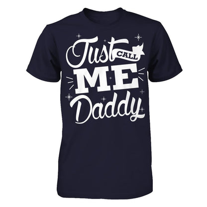 Just Call Me Daddy Next Level - Unisex Fitted Tee Midnight Navy