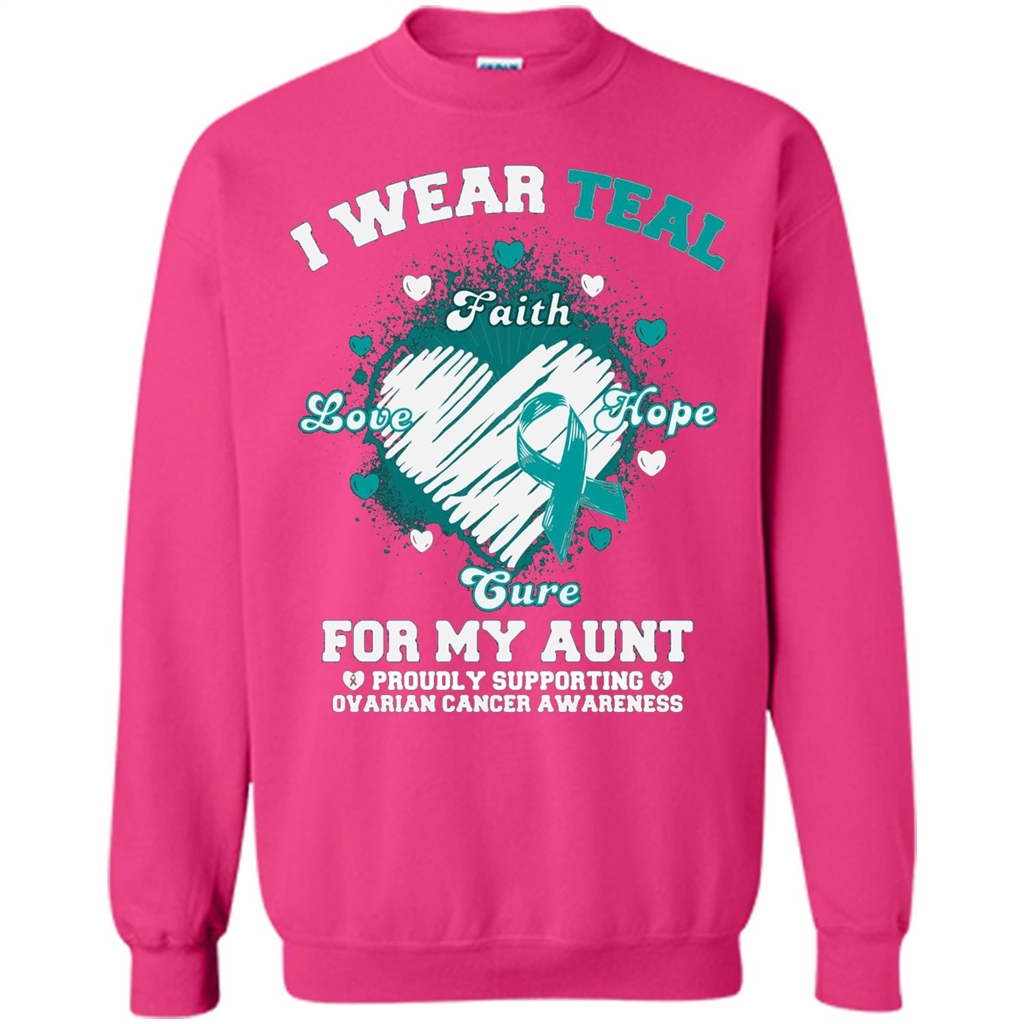 I Wear Teal For My Aunt - Ovarian Cancer Awareness T-Shirt Heliconia