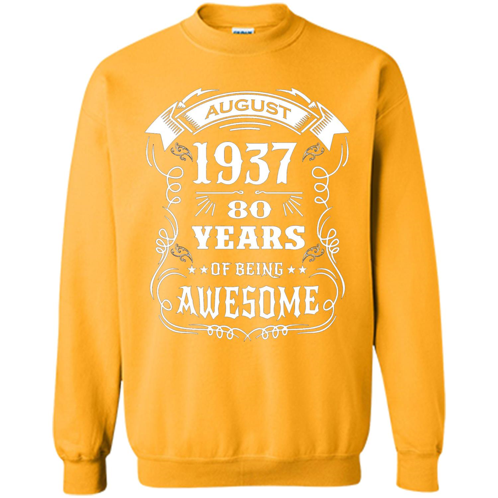 Born in August 1937 80 years of being awesome T-Shirt