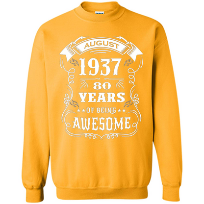 Born in August 1937 80 years of being awesome T-Shirt