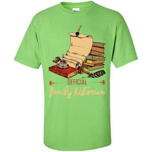 Family T-shirt Official Family Historian