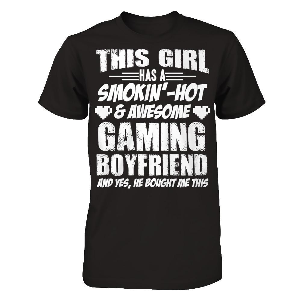 This Girl Has A Smoking Hot and Awesome Gaming Boyfriend and Yes, He Bought Me This Next Level - Unisex Fitted Tee Black
