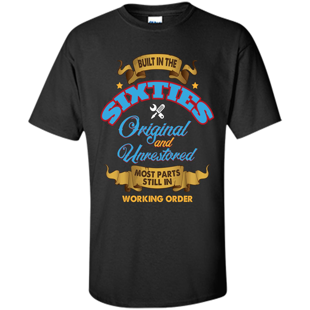 Built in 60s Original and Unrestored Most Parts Still In Working Order T-shirt Black