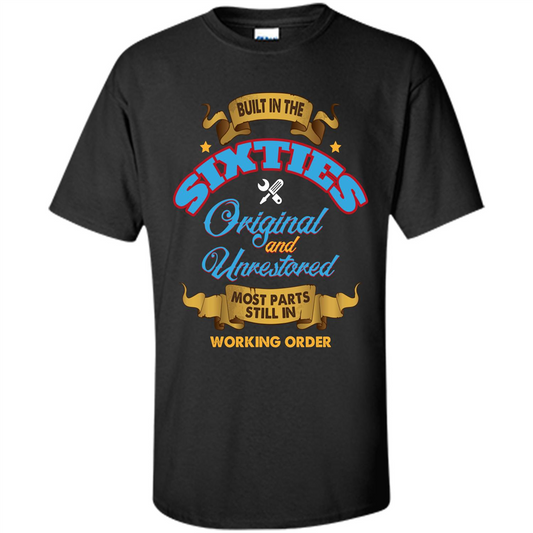 Built in 60s Original and Unrestored Most Parts Still In Working Order T-shirt Black