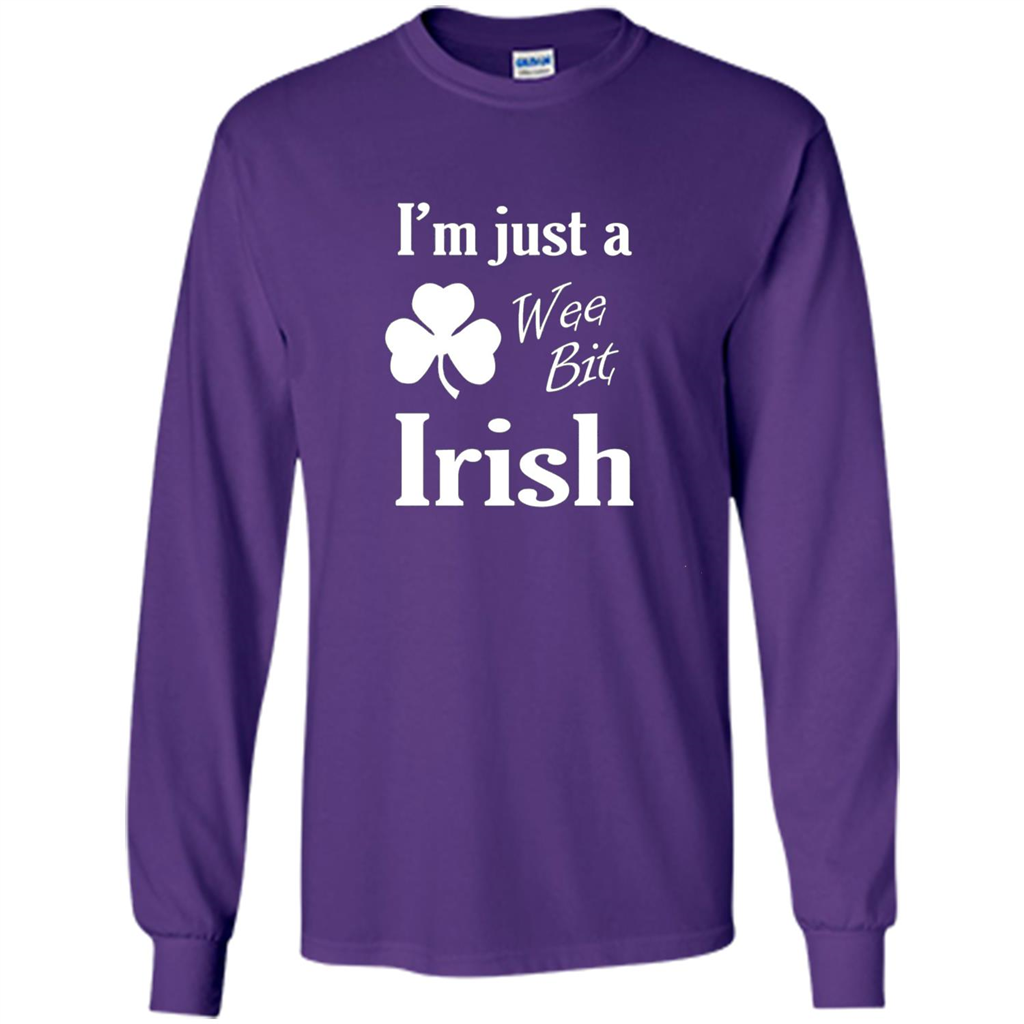 I'm Just A Wee Bit Irish T-shirt Purple