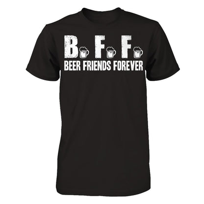 BFF, Beer Friends Forever T-shirt Next Level - Unisex Fitted Tee Black
