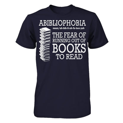 Abibliophobia The Fear Of Running Out Of Books To Read T-shirt Next Level - Unisex Fitted Tee Midnight Navy