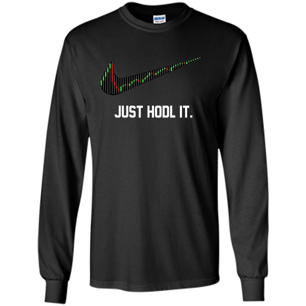 Funny Saying Just Hodl It T Shirt Cryptocurrency T-Shirt Black