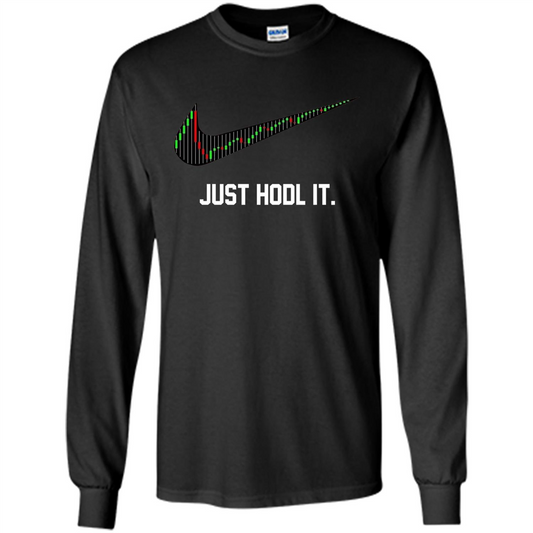 Funny Saying Just Hodl It T Shirt Cryptocurrency T-Shirt Black