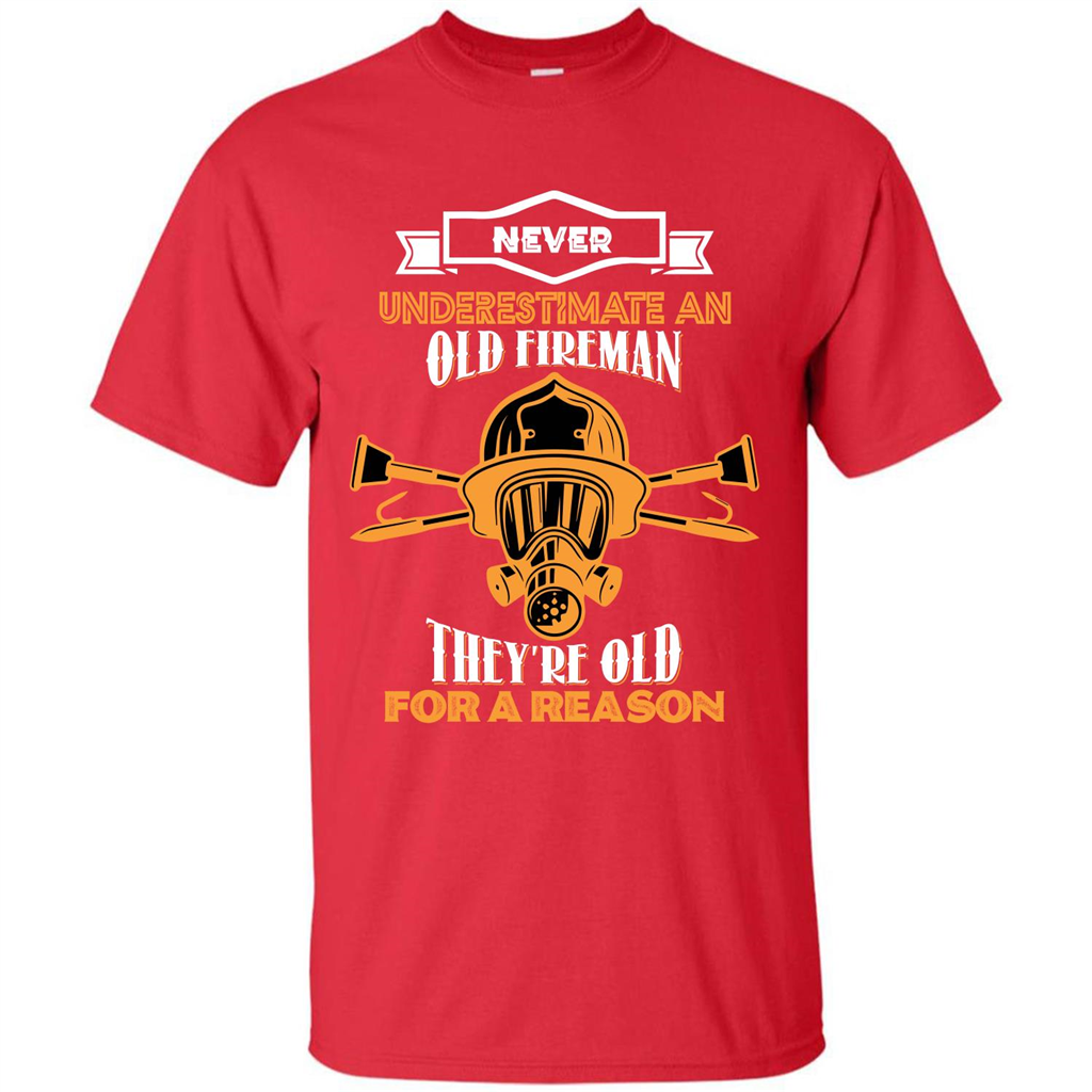 Fireman T-shirt Never Underestimate An Old Fireman Red
