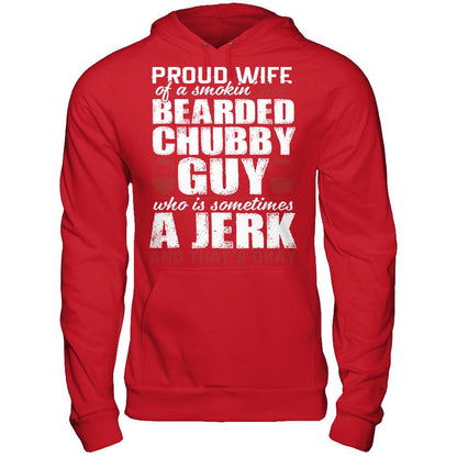 Proud Wife Of A Smoking Hot Bearded Chuppy, Guy Who Is Sometimes A Jerk And That's Okay Gildan - Pullover Hoodie Red