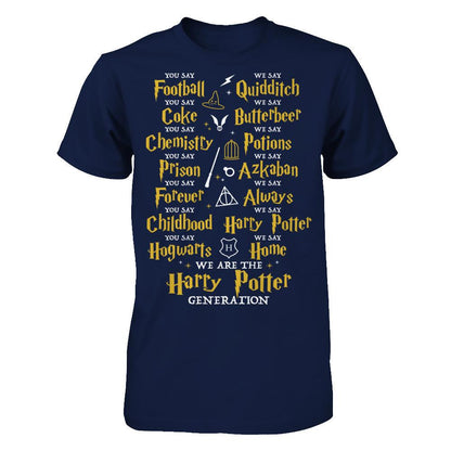 We Are The Harry Potter Generation T-shirt