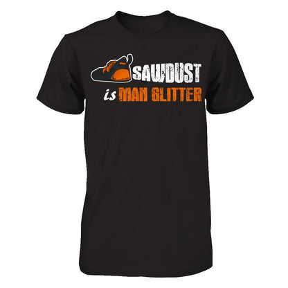 Father's Day T-shirt Sawdust is Man Glitter Gildan - Short Sleeve Tee Black