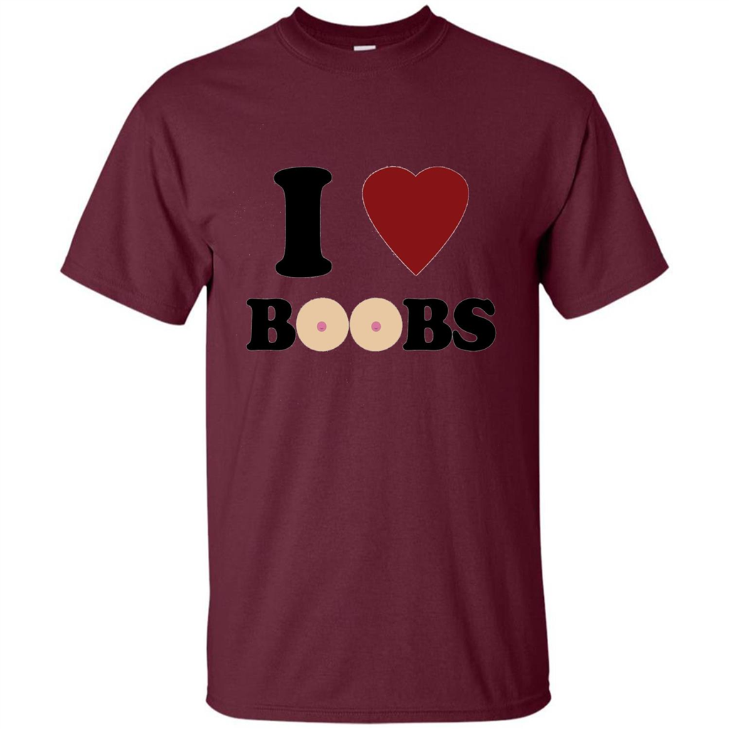 I Love Boobs T-shirt Maroon