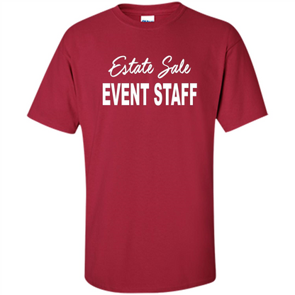 Estate Sale Event Staff T-shirt - Estate Sale T-shirts Cardinal