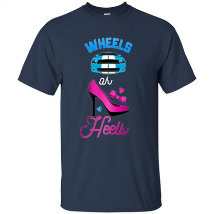 Wheels Or Heels We Love You Gender Reveal Party T-shirt Navy