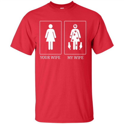 Husband T-shirt Your Wife My Wife T-shirt Red