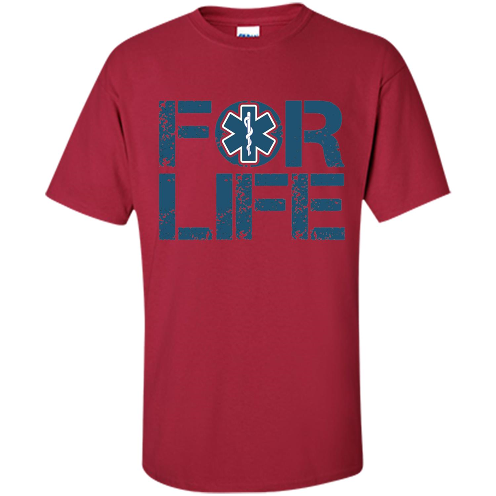EMT Shirt EMT Paramedic For Life EMT T-shirt Cardinal