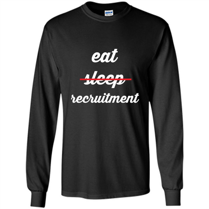 Eat Sleep Recruitment T-shirt Black