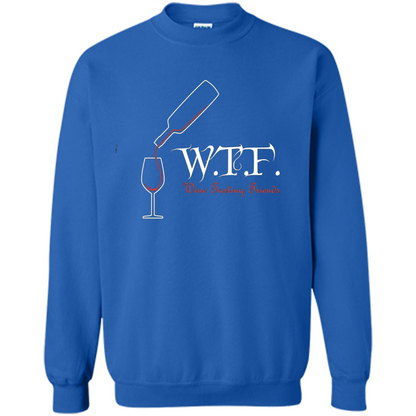 Wine T-shirt WTF Wine Tasting Friends T-shirt