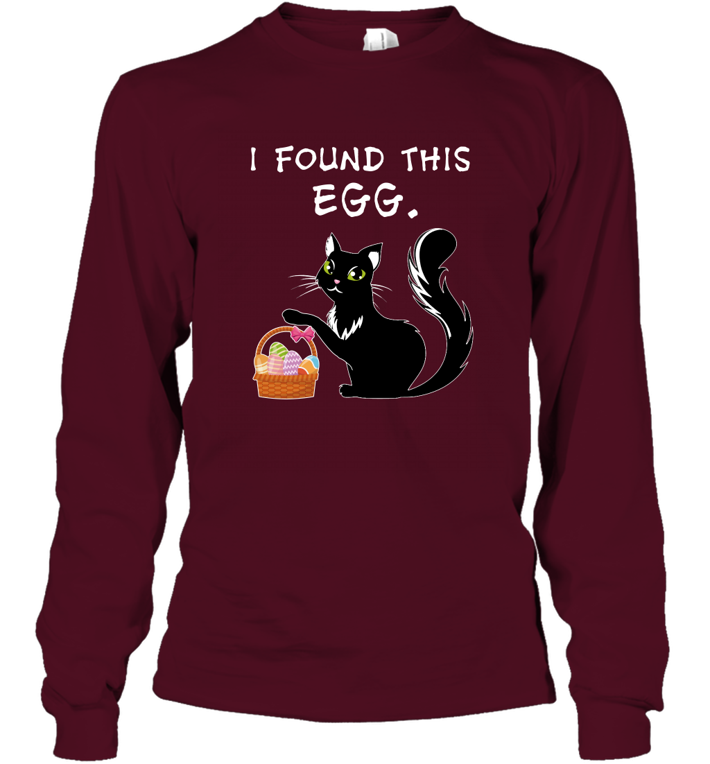 I Found This Egg Cat Easter Day Shirt Long Sleeve T-Shirt Long Sleeve T-Shirt Maroon
